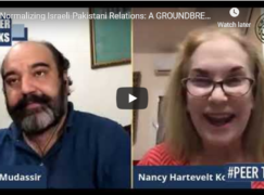 Normalizing Israeli-Pakistani Relations: A Groundbreaking Interview with Counter-Terrorism Expert Dr. Nancy Hartevelt Kobrin (Video)